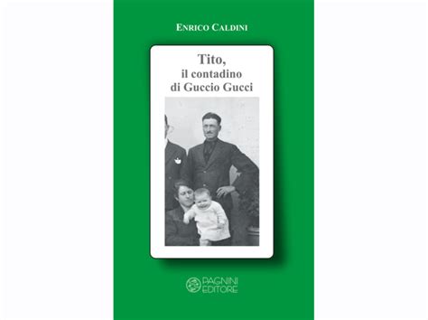 tito il contadino di guccio gucci acquisto|Tito il contadino di Guccio Gucci .